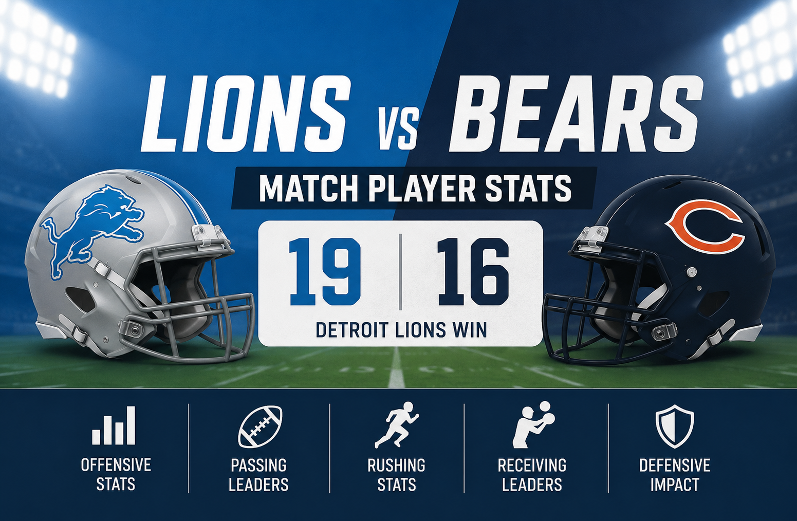 Detroit Lions vs Chicago Bears Match Player Stats: Complete Game Analysis (58 chars)