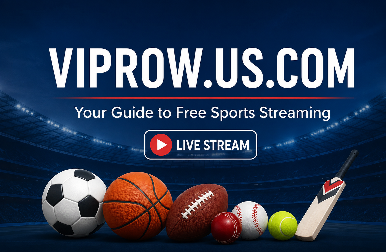 Viprow.us.com: A Complete Guide for Sports Streaming